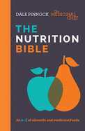 The Medicinal Chef: The Nutrition Bible