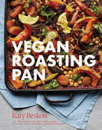 Vegan Roasting Pan: Let Your Oven Do the Hard Wor