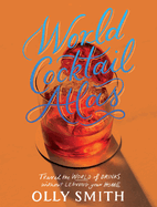 World Cocktail Atlas