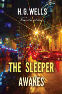 The Sleeper Awakes (Epic Story)