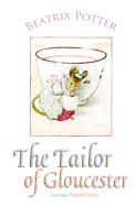 The Tailor of Gloucester (Peter Rabbit Tales)