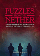 Puzzles from the Nether: A frighteningly addictive puzzle adventure inspired by the world of Stranger Things