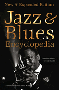 Definitive Jazz & Blues Encyclopedia: New & Expanded Edition