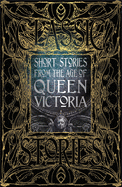 Short Stories from the Age of Queen Victoria (Got