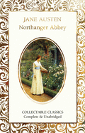 Northanger Abbey (Flame Tree Collectable Classics)