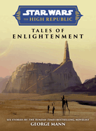 Star Wars Insider: The High Republic: Tales of Enlightenment (Star Wars: the High Republic)
