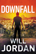 Downfall (Ryan Drake Thrillers)