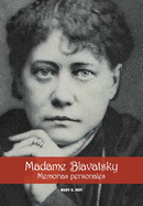 Madame Blavatsky, Memorias personales (Spanish Edition)