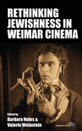 Rethinking Jewishness in Weimar Cinema (Film Europa, 24)