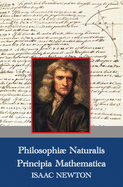 Philosophiae Naturalis Principia Mathematica (Latin,1687) (Latin Edition)