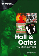 Hall and Oates: every album every song (On Track...)