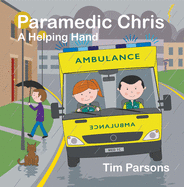 Paramedic Chris: A Helping Hand