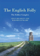 The English Folly: The Edifice Complex