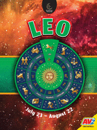 Leo July 23 ├éΓÇô August 22 (Zodiac Signs)