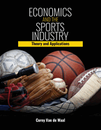 Economics and the Sports Industry: Theory and Applications