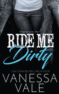 Ride Me Dirty