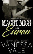 Macht Mich zur Euren (Bridgewater County) (German Edition)