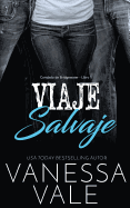 Viaje Salvaje (Condado de Bridgewater) (Spanish Edition)