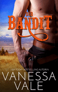 Der Bandit (Montana M├â┬ñnner) (German Edition)