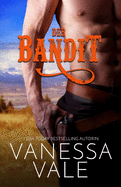 Der Bandit: Gro├â┼╕druck (Montana M├â┬ñnner) (German Edition)