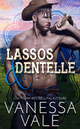 Lassos & dentelle (Les Cowboys Du Ranch Lenox) (French Edition)
