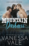 Mountain Darkness