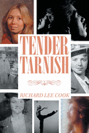 Tender Tarnish