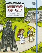 Star Wars: Darth Vader and Family School Years Keepsake Journal