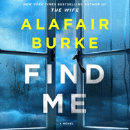 Find Me: A Novel (Ellie Hatcher)