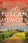 A Tuscan Memory: Completely gripping and emotional historical fiction