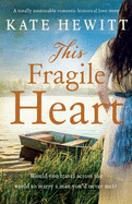 This Fragile Heart: A totally unmissable romantic historical love story (Far Horizons)