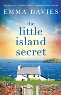 The Little Island Secret: An absolutely gripping and heartbreaking page-turner
