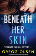 Beneath Her Skin: A completely unputdownable mystery thriller (Port Gamble Chronicles)