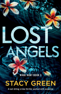 Lost Angels: A nail-biting crime thriller packed with suspense (Nikki Hunt)