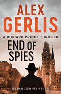 End of Spies (Richard Prince Thrillers)