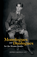 Monologues and Duologues for the Drama Studio