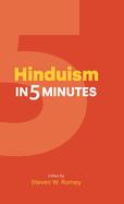 Hinduism in Five Minutes (Religion in 5 Minutes)