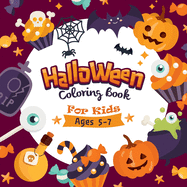 The Halloween Coloring Book For Kids: Halloween Coloring and Activity Book: Children Coloring Workbooks for Kids: Boys, Girls and Toddlers Ages 2-4, ... Halloween Gift (Halloween Crafts for Kids)