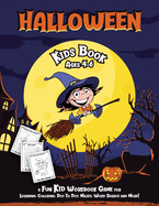 Halloween Kids Book: Fantastic Activity Book For Boys And Girls; Word Search, Mazes, Coloring Pages, Connect the dots, how to draw tasks (Halloween Crafts)
