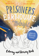 The Prisoners, the Earthquake, and the Midnight Song - Coloring and Activity Book: Packed with puzzles and activities (Christian Bible interactive art ... kids ages 4-8) (Tales That Tell the Truth)