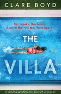 The Villa: An absolutely gripping family drama packed with secrets and lies