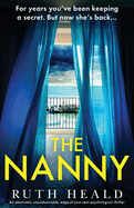The Nanny: An absolutely unputdownable, edge-of-your-seat psychological thriller