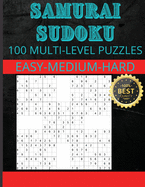 Samurai Sudoku: Samurai Sudoku Puzzles 33 Easy - 33 Medium - 34 Hard Puzzles