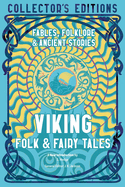 Viking Folk & Fairy Tales: Ancient Wisdom, Fables