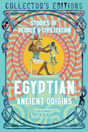 Egyptian Ancient Origins: Stories of People &