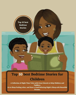 Top 10 best Bedtime Stories for Children: A Collection of Night Time Tales with Great Morals to Help Children and Toddlers Go to Sleep Feeling relax ... Relaxing Night's Sleep with Beautiful Dreams