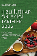 Hizli ├ä┬░lt├ä┬░hap ├âΓÇônley├ä┬░c├ä┬░ Tar├ä┬░fler 2022 (Turkish Edition)