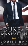 Duke of Manhattan (Royals)