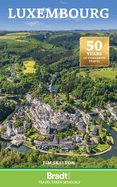 Luxembourg (Bradt Travel Guides)