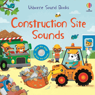 Construction Site Sounds (Sound Books)